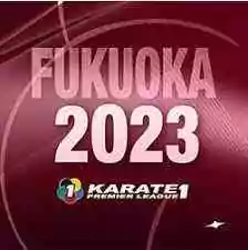 Karate-1 Premier League Fukuoka 2023
